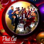 A Not So Silent Night with Phat Cat Swinger!