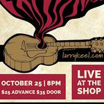 Live at The Shop - Larry Keel Experience 