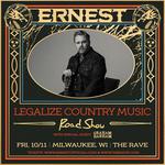 ERNEST - Legalize Country Music Roadshow