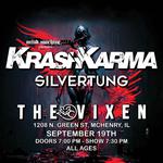 KrashKarma with Special Guests Silvertung LIVE at The Vixen, McHenry