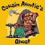 Cousin Auntie's Ghost