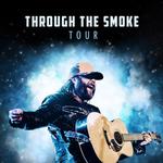 Through The Smoke Tour