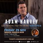 Adam Harvey "Let The Song Take You Home Tour"