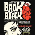 back to BACK TO BLACK: the Amy Winehouse Celebration