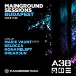 Mainground Sessions @ A38, Budapest