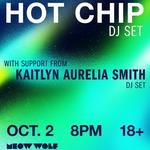 Hot Chip (DJ Set)