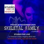 Skeletal Family at Studio Five Live Keighley