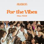 Avaion - "Fort The Vibes" Fall Tour 2024