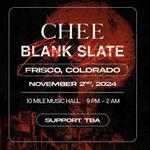 Chee Presents; Blank Slate 