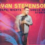 Gospel Nights with Ryan Stevenson