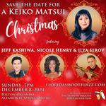 A Keiko Matsui Christmas featuring Jeff Kashiwa, Nicole Henry & Ilya Serov