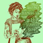 Wayne Hancock / IV and The Strange Band @Tribble's Nov 14th