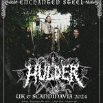 HULDER - Enchanted Steel Tour