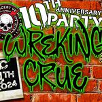 WREKING CRUE'S 10 YEAR ANNIVERSARY PARTY! 