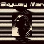 Skyway Man @ Sweetwater Music Hall