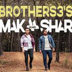 Brothers3's Mak & Shar