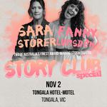 Sara Storer + Fanny Lumsden 'Story Club special' | Tongala VIC