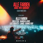 Alle Farben Club Tour 2024 | Bootshaus Köln