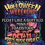 A Very Herd Halloween Weekend: Float Like a Buffalo, Minka, and Toadstool at Roots Music Project