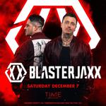 Blasterjaxx @ Time Nightclub 