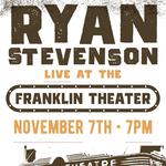 Ryan Stevenon - LIVE at the Franklin Theater