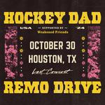 Hockey Dad & Remo Drive @ Last Concert Cafe