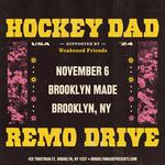 Hockey Dad & Remo Drive @ Brooklyn Made