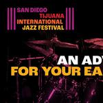 San Diego Tijuana International Jazz Festival