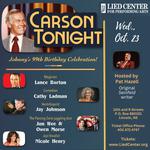 Carson Tonight: Johnny's 99th B-day Celebration