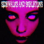 Sidewalks and Skeletons