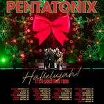 Pentatonix: Hallelujah! It's A Christmas Tour