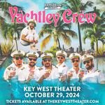 Yächtley Crëw Live in Key West, FL