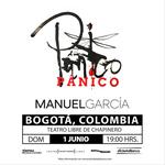 Manuel García: Pánico en Bogotá (Colombia)