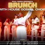 Soul Mama presents House Gospel Choir Brunch