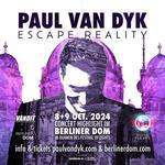 Paul van Dyk pres Escape Reality at Berliner Dom powered by Festival Of Lights