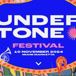 Undertone Festival 2024