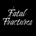 Fatal Fractures