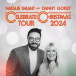 Celebrate Christmas Tour with Natalie Grant & Danny Gokey