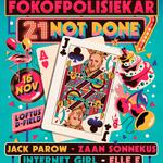 FOKOFPOLISIEKAR: 21 NOT DONE