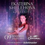 Ekaterina Shelehova En Concierto: Awakening