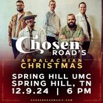 Chosen Road's Appalachian Christmas | Spring Hill, TN