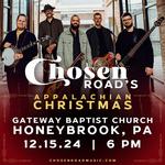 Chosen Road's Applachian Christmas | Honey Brook, PA