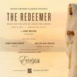 The Redeemer: Music on the Life of Jesus the Christ