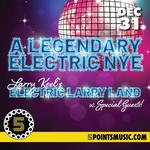 A Legendary Electric NYE at 5 Points Music Sanctuary - ELL w/ special guests