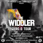 The Widdler's ZERO G TOUR | Hartford, CT