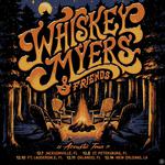 Whiskey Myers & Friends Acoustic Tour