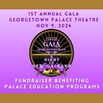 1st Annual Gala Georgetown Palace Theatre