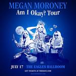 Megan Moroney - Am I Okay? Tour