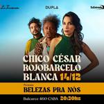 Chico César em Buenos Aires (com Rojobarcelo e Blanca no projeto Belezas Pra Nós)