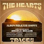 The Hearts - Traces Album release with special guest Shaela Miller